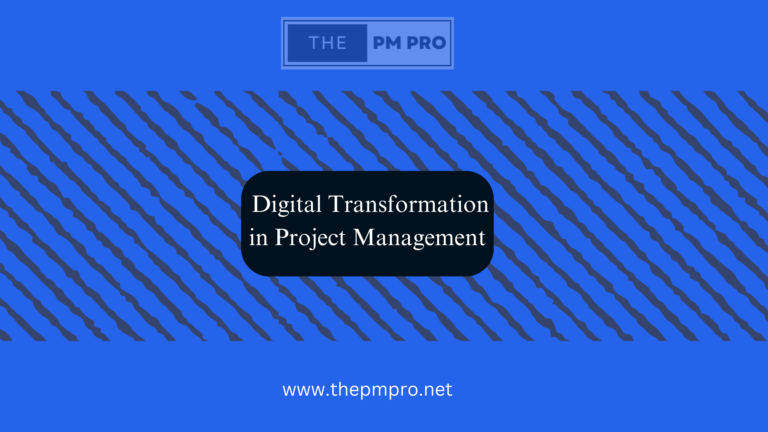 Digital Transformation in Project Management